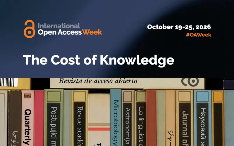  International Open Access Week, October 19–25, 2026. Theme: “The Cost of Knowledge.” Books and journals in multiple languages bear price tags in various currencies, alongside open-access symbols. #OAWeek